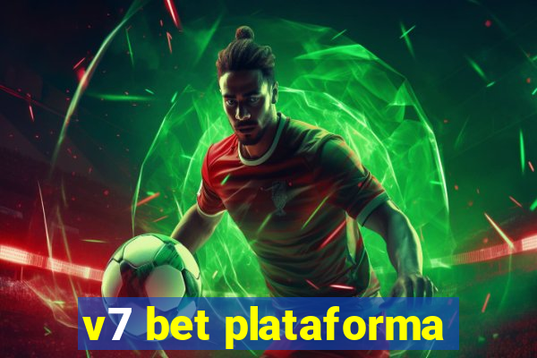 v7 bet plataforma