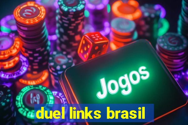 duel links brasil