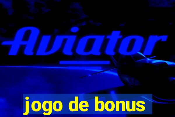 jogo de bonus