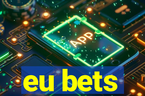 eu bets