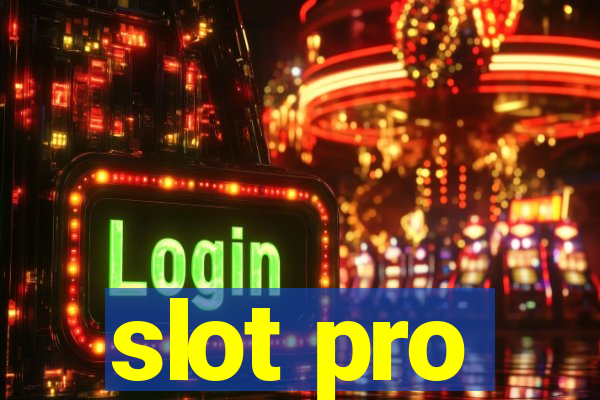 slot pro