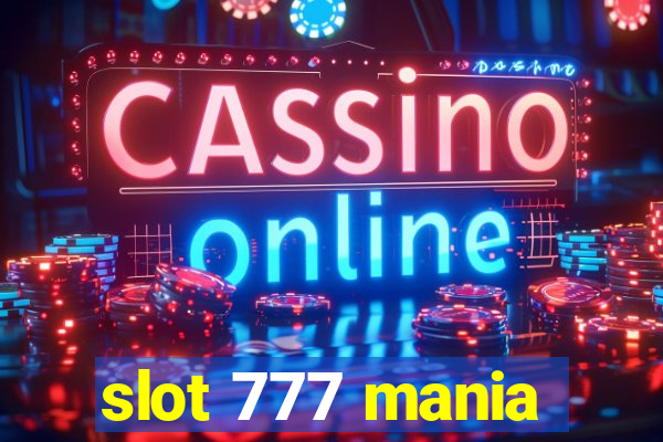 slot 777 mania