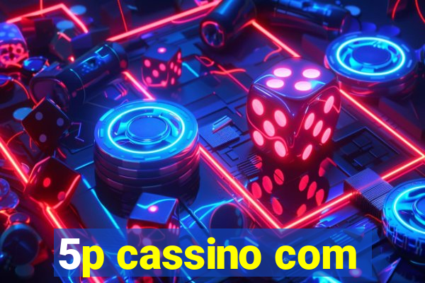 5p cassino com