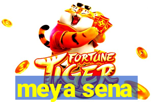 meya sena