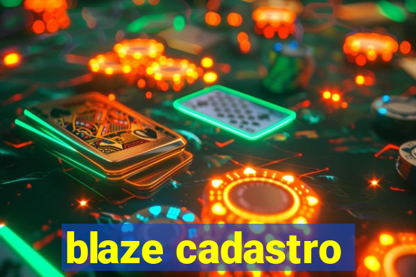 blaze cadastro