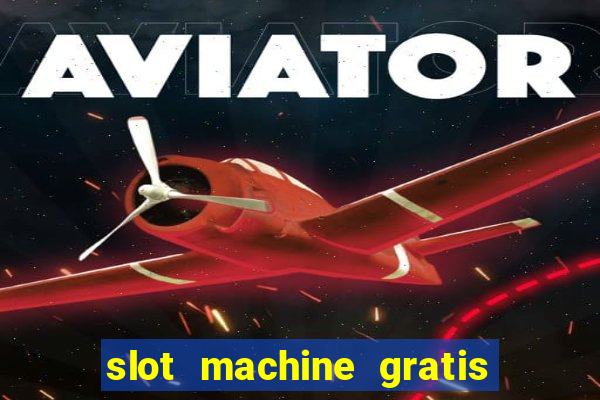 slot machine gratis book of ra