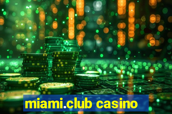 miami.club casino