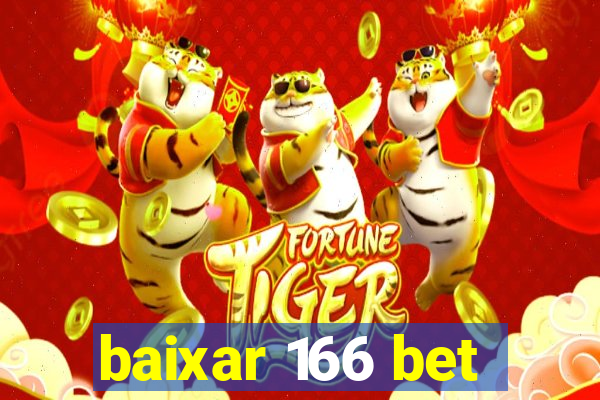 baixar 166 bet