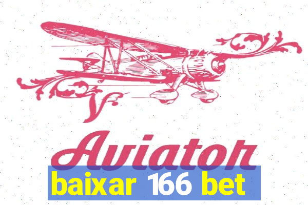 baixar 166 bet