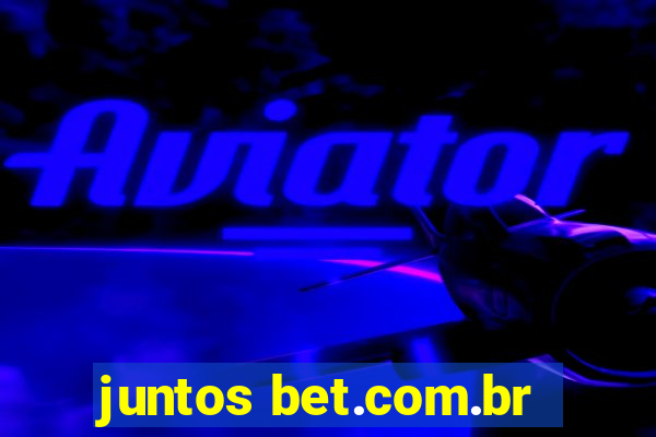 juntos bet.com.br