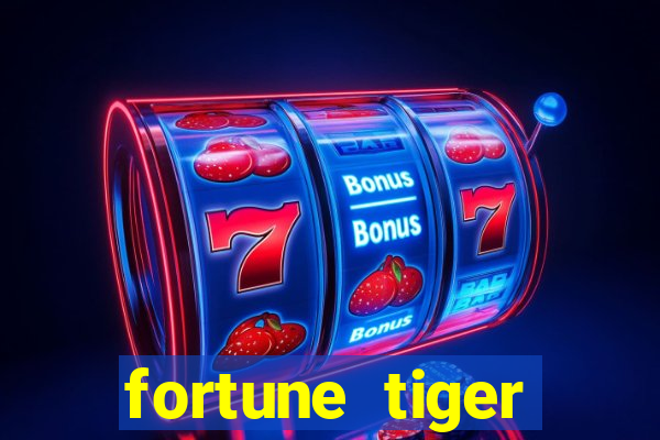 fortune tiger gratis jogar