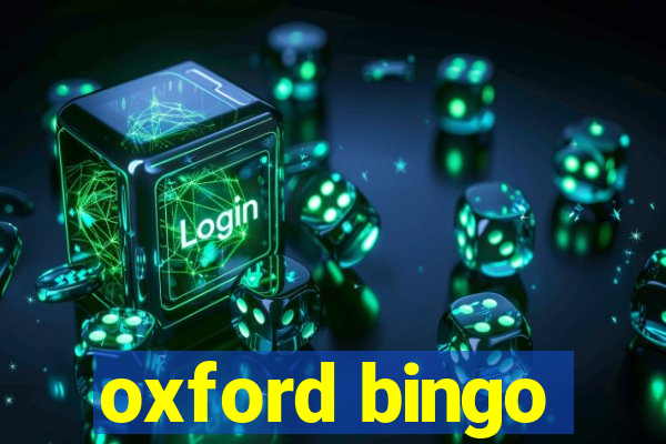 oxford bingo