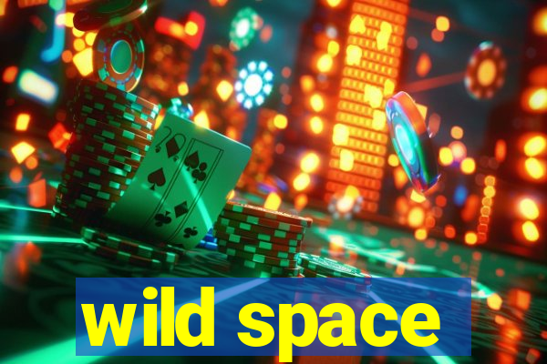 wild space