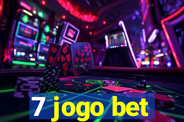 7 jogo bet