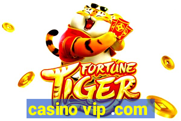 casino vip .com