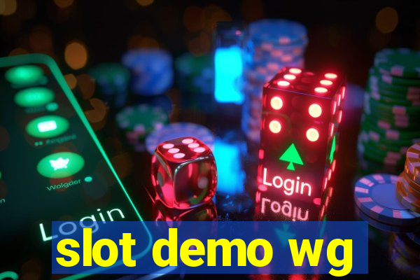 slot demo wg