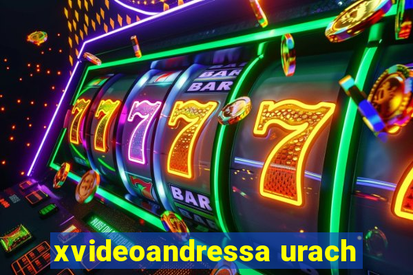 xvideoandressa urach