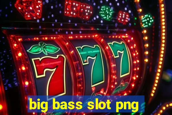 big bass slot png