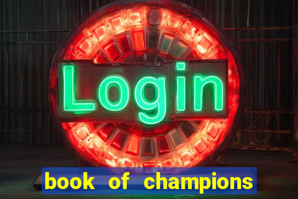 book of champions world glory slot free play