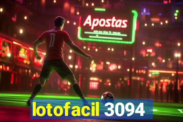 lotofacil 3094