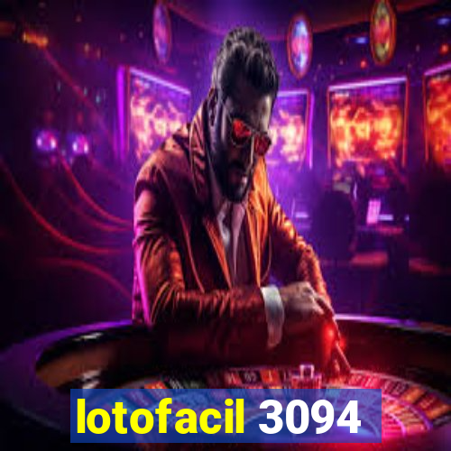 lotofacil 3094