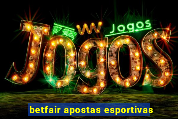 betfair apostas esportivas