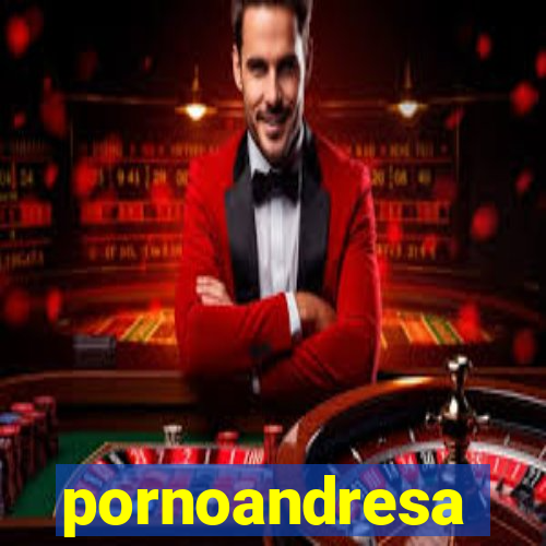 pornoandresa