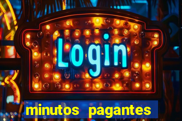 minutos pagantes dos slots