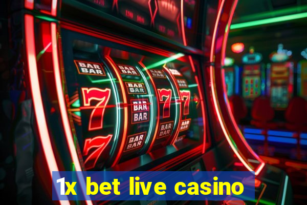 1x bet live casino