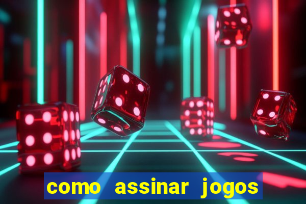 como assinar jogos do corinthians