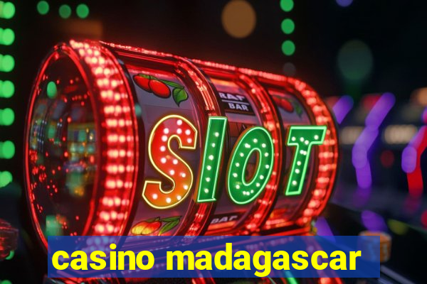 casino madagascar