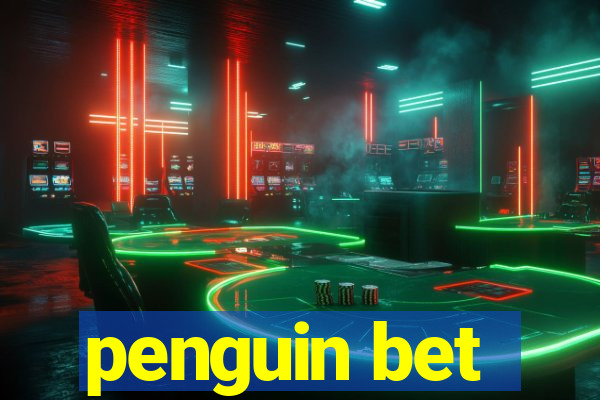 penguin bet