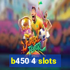 b450 4 slots