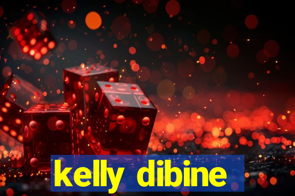 kelly dibine