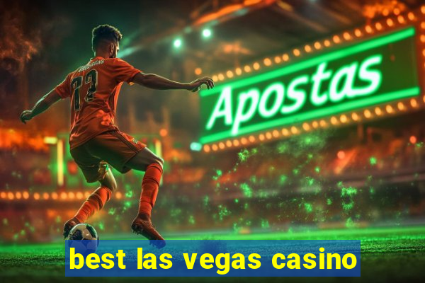 best las vegas casino