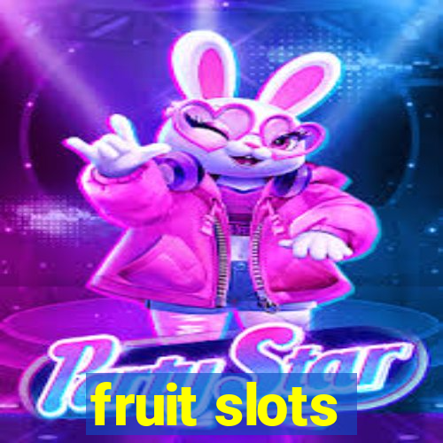 fruit slots