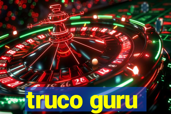 truco guru