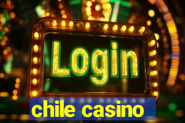 chile casino