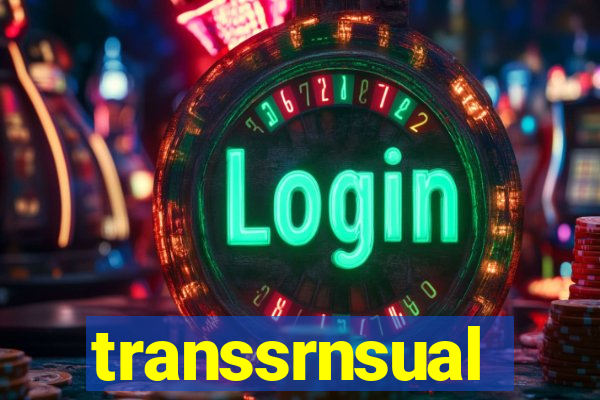 transsrnsual