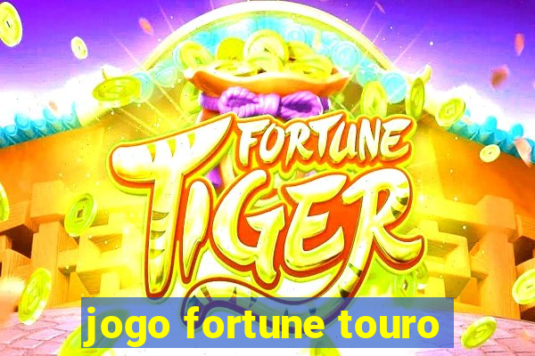 jogo fortune touro