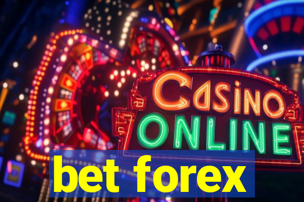 bet forex