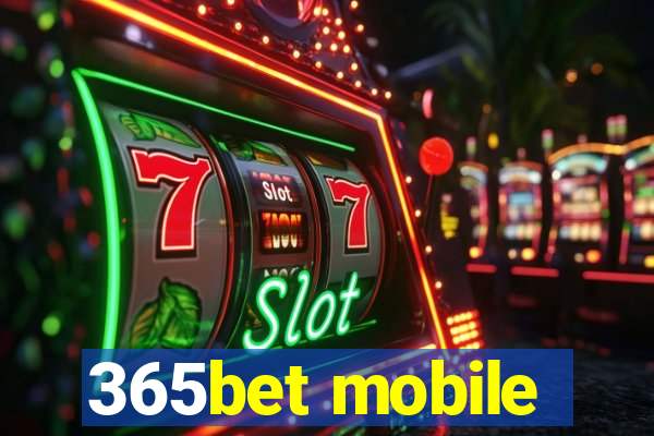 365bet mobile