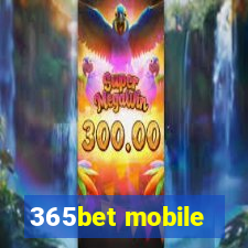 365bet mobile