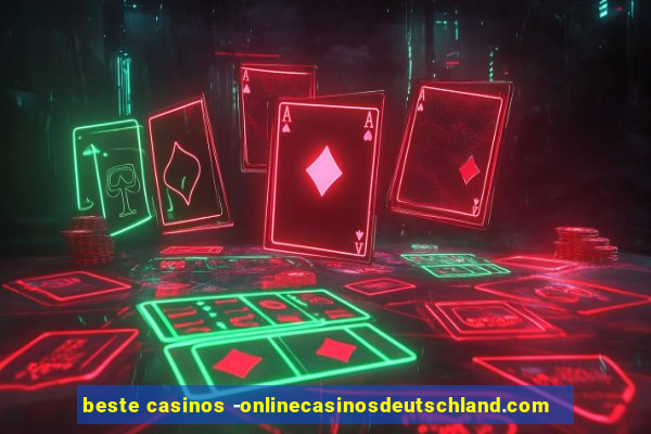 beste casinos -onlinecasinosdeutschland.com