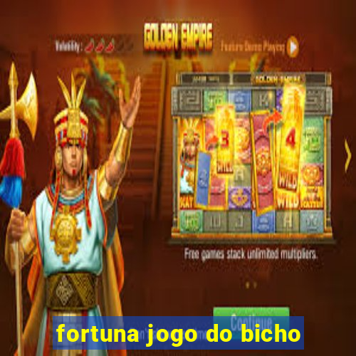 fortuna jogo do bicho