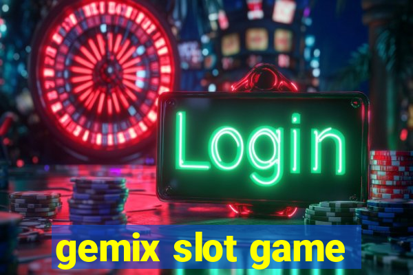 gemix slot game