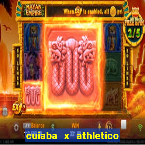 cuiaba x athletico pr palpites