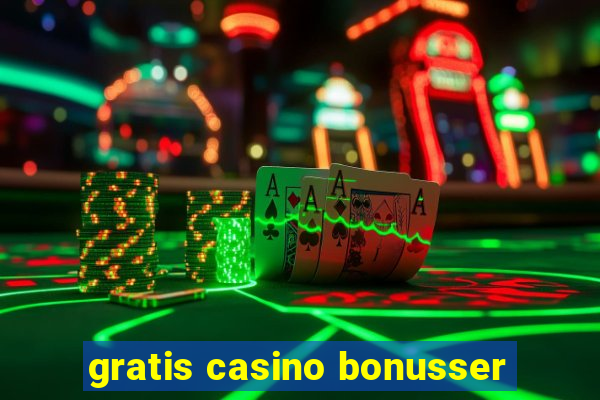 gratis casino bonusser