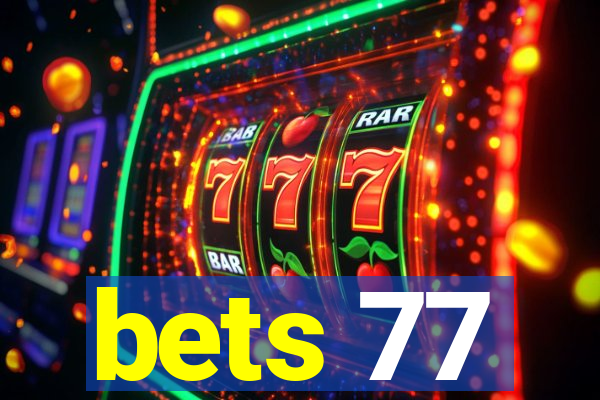 bets 77