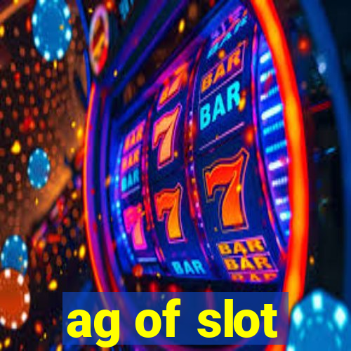 ag of slot